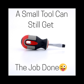 A Mini Screwdriver representing a small penis - captioned A Small Tool Can Still Get The Job Done